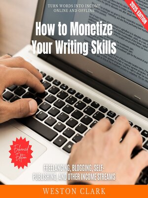 cover image of How to Monetize Your Writing Skills